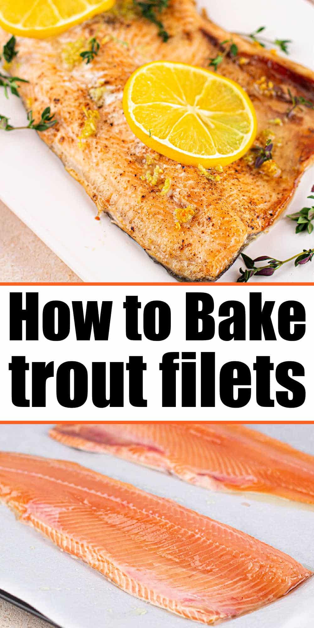 Oven Baked Trout Trout Fillet Recipe How To Bake Trout