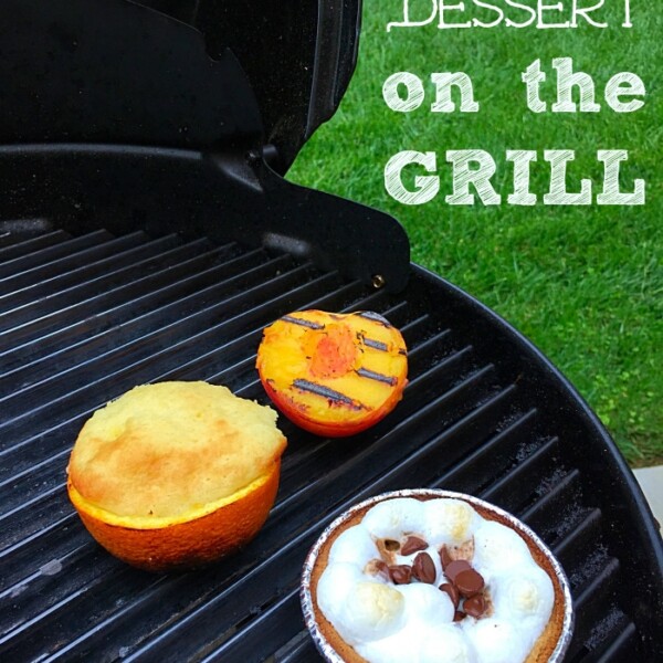 A grill with a peach half, an orange with cake, and a small pie. Text reads: DESSERT on the GRILL, showcasing the best BBQ recipes for desserts.