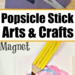 Popsicle Stick Crafts