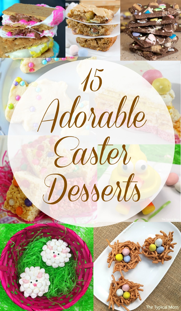 Easy and Cute Easter Desserts · The Typical Mom
