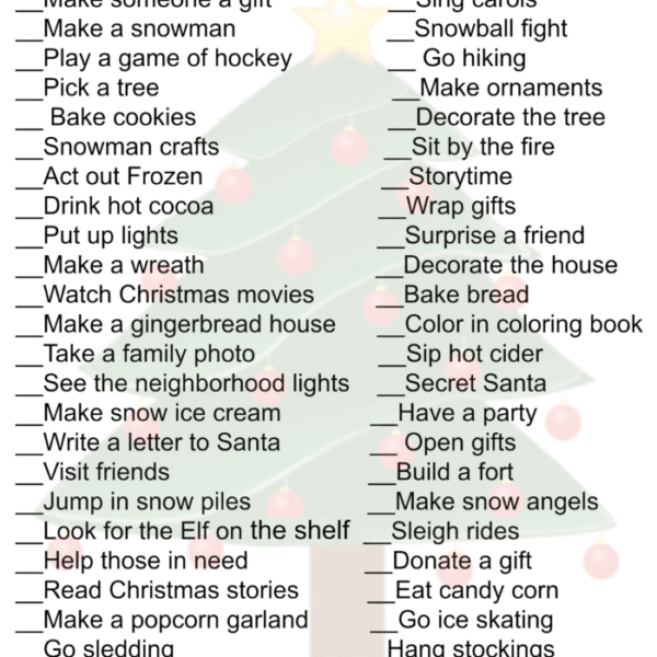 A Christmas-themed checklist filled with festive activities perfect for kids. Items include making a snowman, singing carols, wrapping gifts, and baking cookies. Decorative elements feature a Christmas tree, red checkmarks, and joyful emojis like trees and a Santa hat.