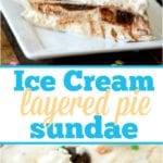 ice cream sundae layered pie