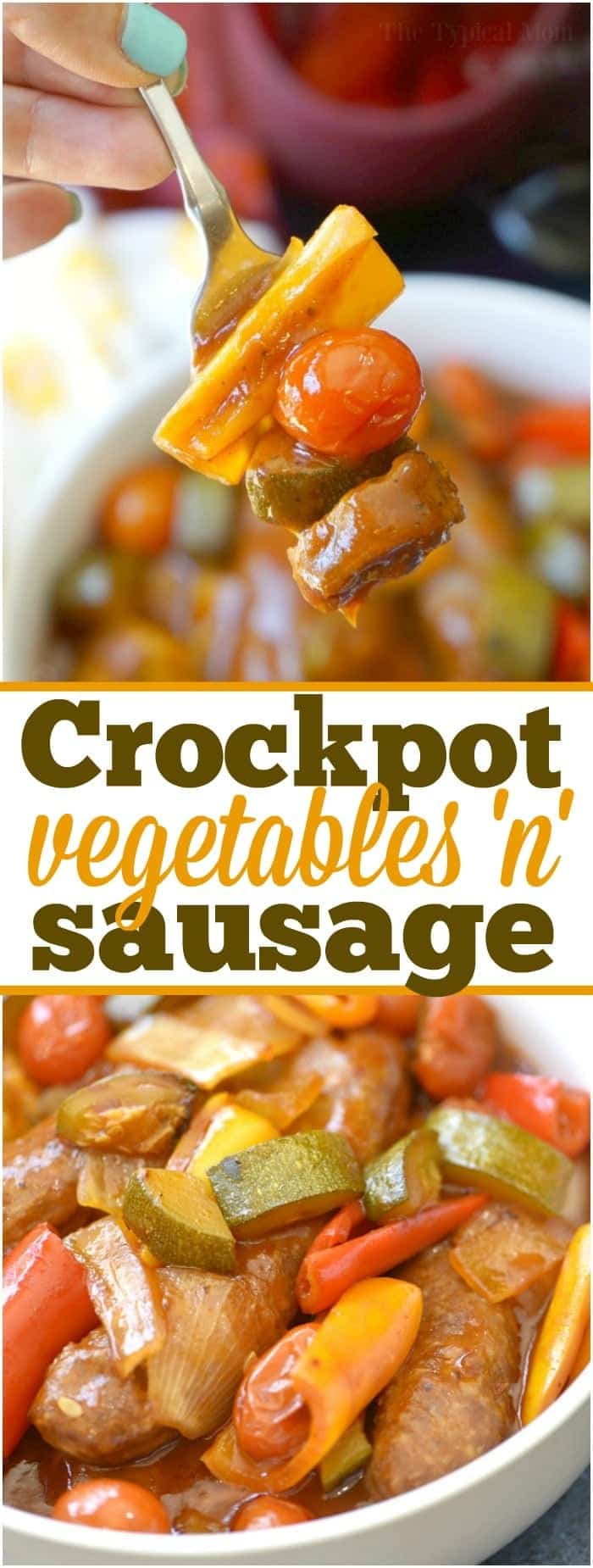 crockpot sausage and vegetables