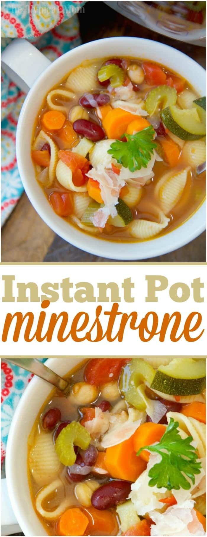 Easy Instant Pot Minestrone Soup · The Typical Mom 