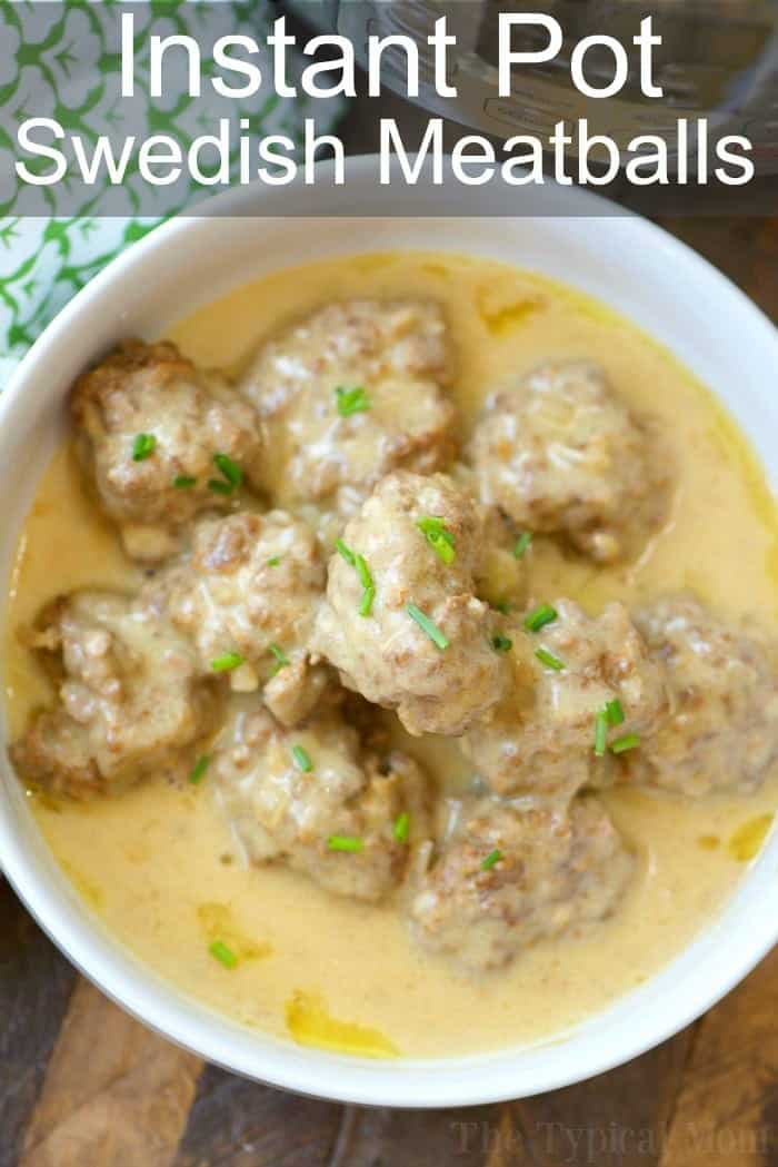 Instant Pot Swedish Meatballs - Taste of the Frontier