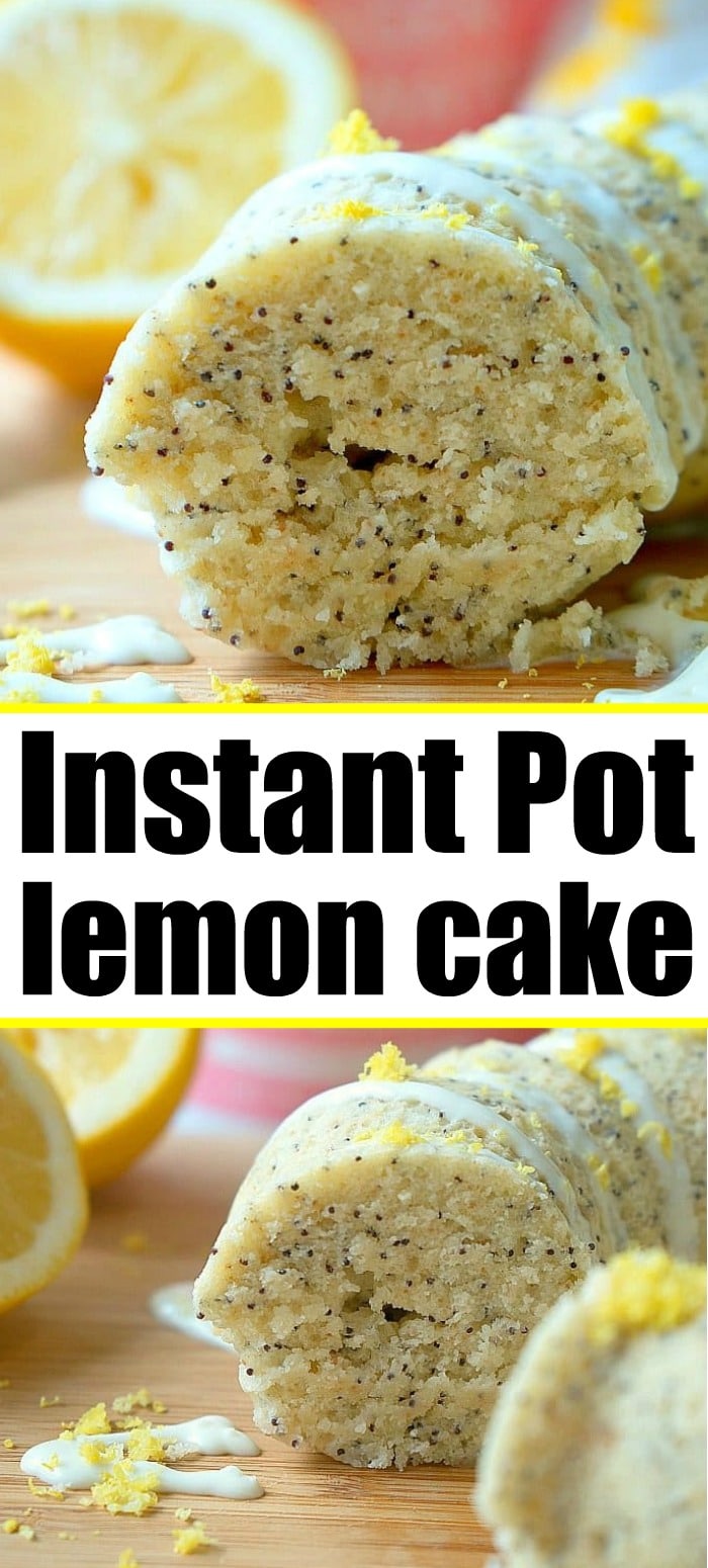 Homemade Instant Pot Lemon Poppy Seed Cake Recipe