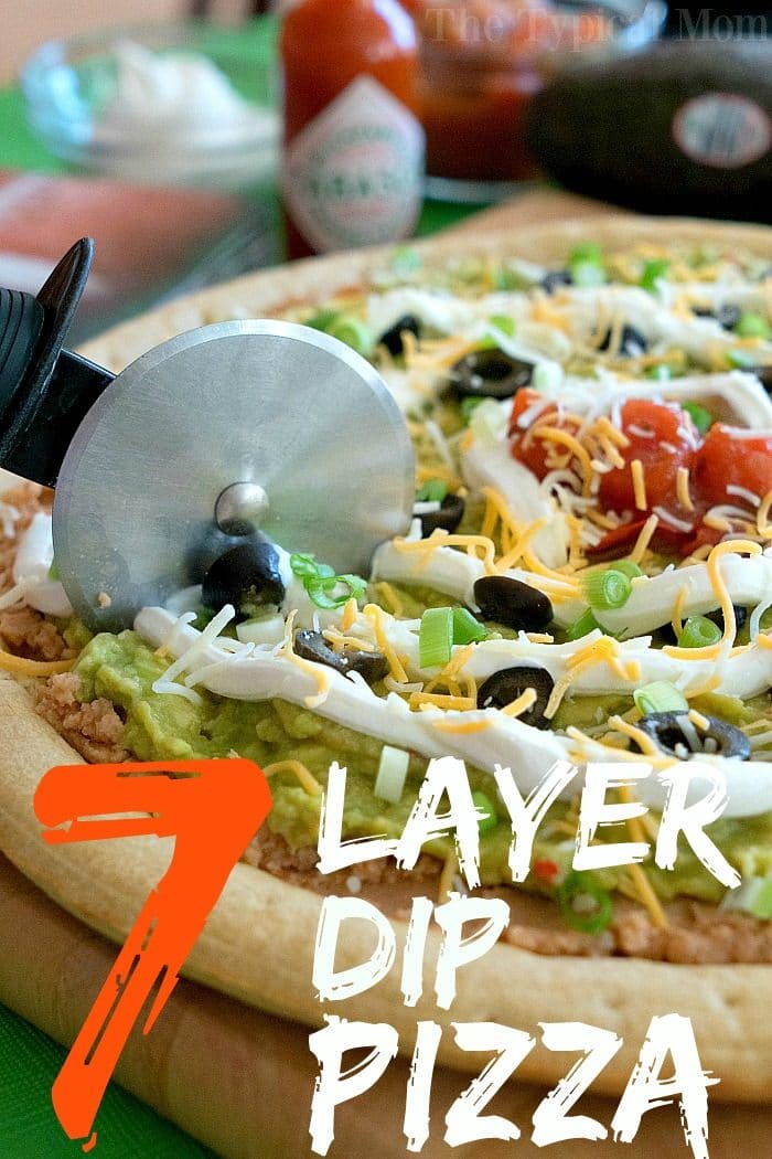 7 layer dip pizza