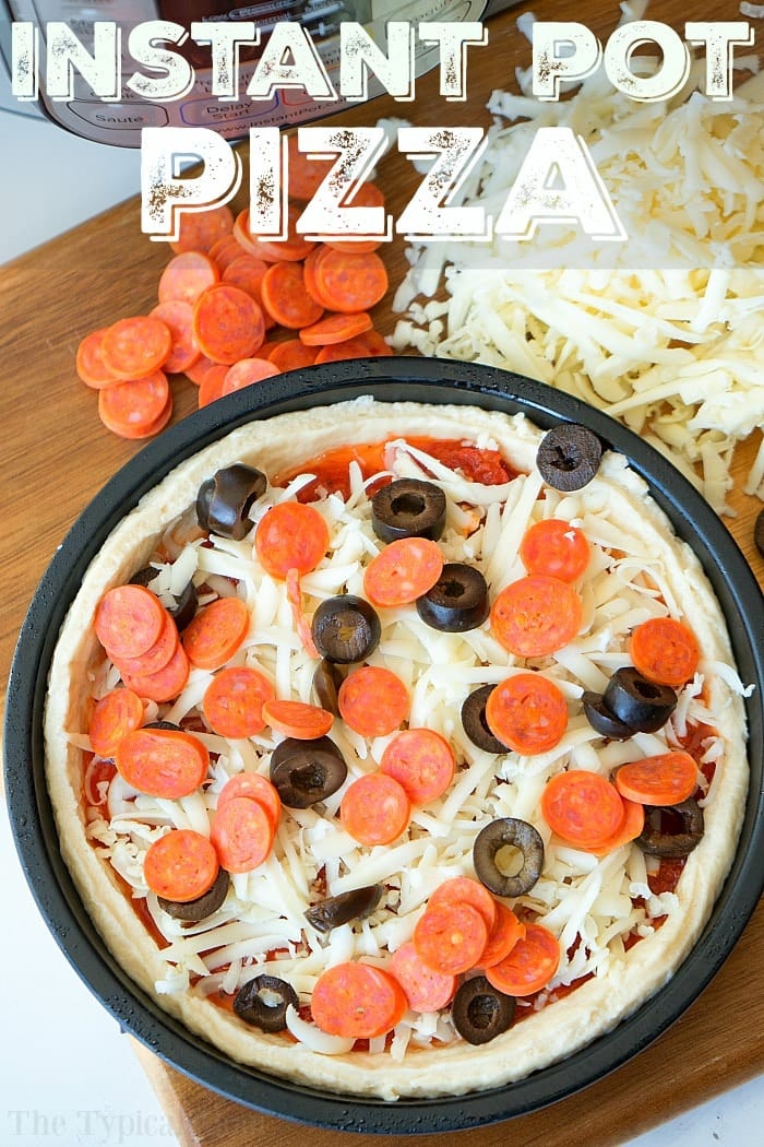 Easy Instant Pot Pizza + Step by Step Pressure Cooker Video
