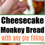 cheesecake monkey bread