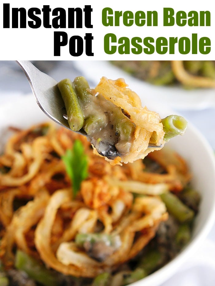 Instant Pot Green Bean Casserole - Pressure Cooker - Ninja Foodi