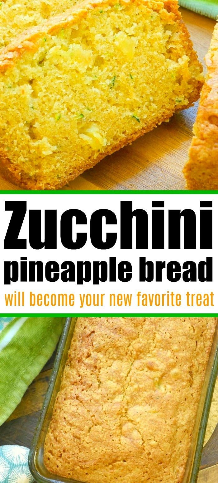 Homemade Zucchini Pineapple Bread - Pineapple Zucchini Bread