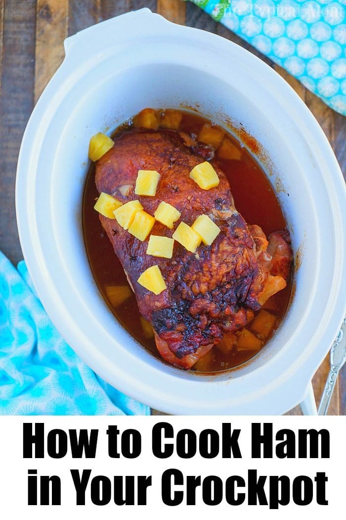 how to cook ham in your crockpot