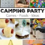 Collage of camping themed party games, food, and activity ideas, including mud dough and camping charades.