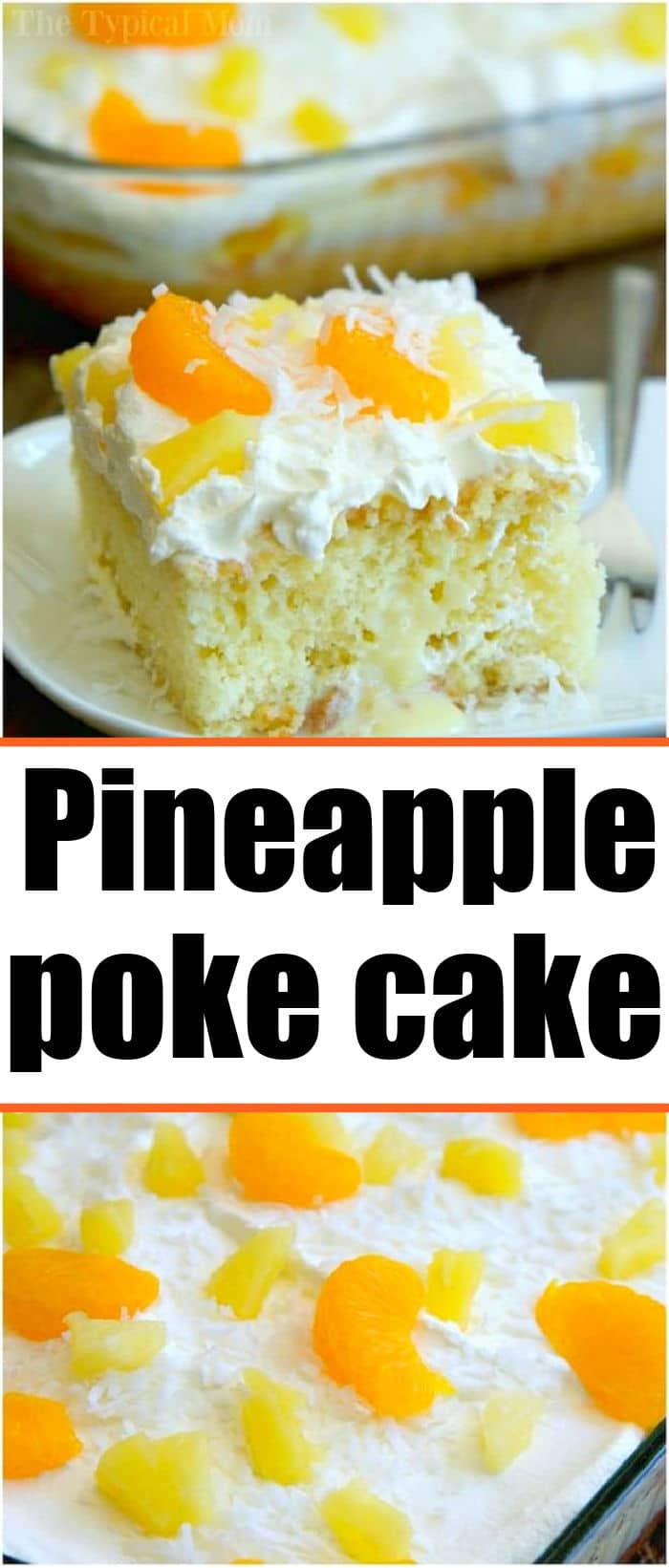 Tropical Poke Cake - Pineapple Coconut Hawaiian Poke Cake