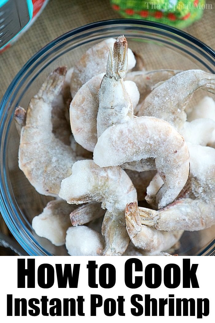 Instant Pot Shrimp Recipe Frozen - or Fresh- Ninja Foodi Shrimp