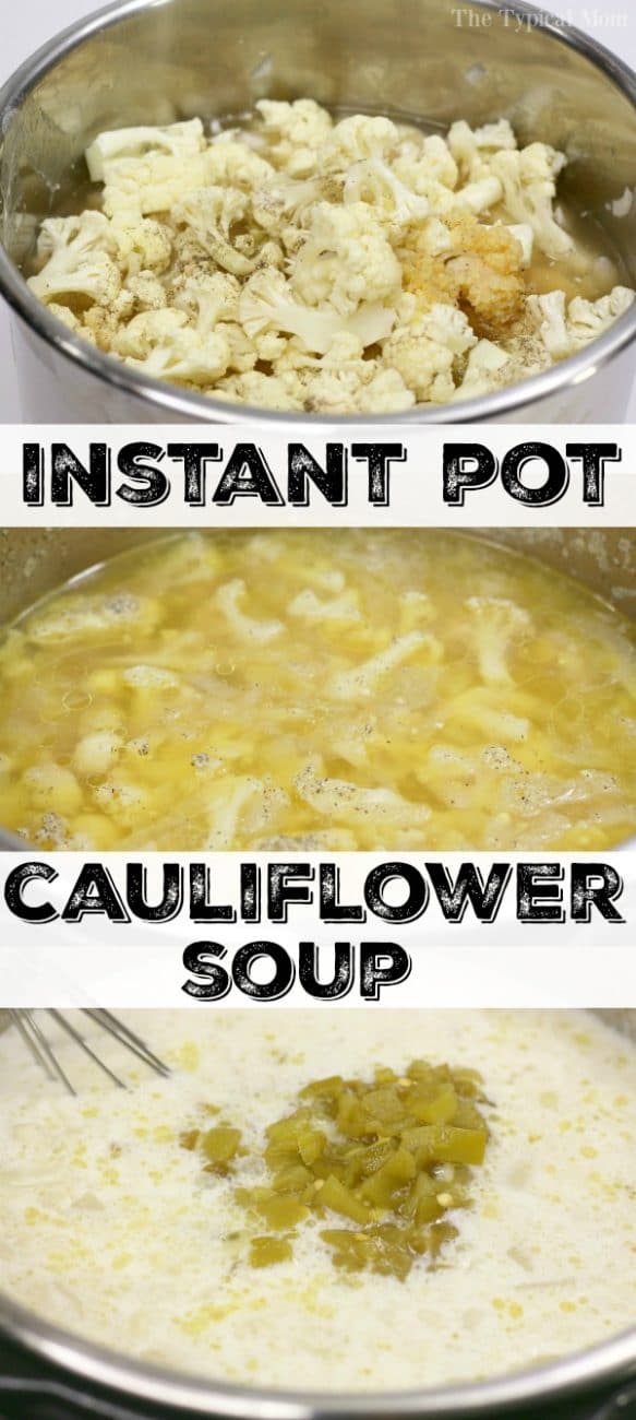 https://temeculablogs.com/wp-content/uploads/2019/01/instant-pot-cauliflower-soup-2-583x1300.jpg