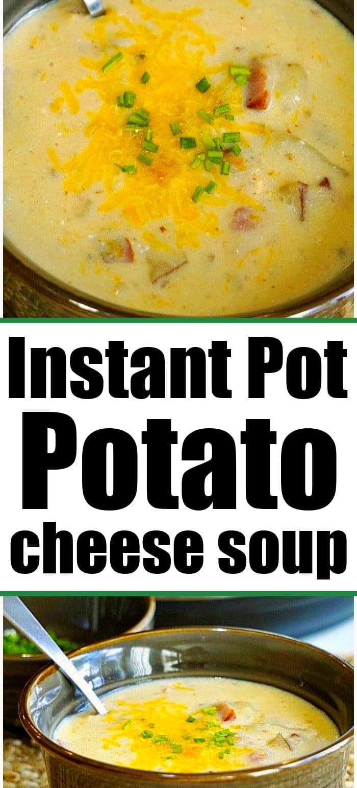 Loaded Instant Pot Potato Cheese Soup Ninja Foodi