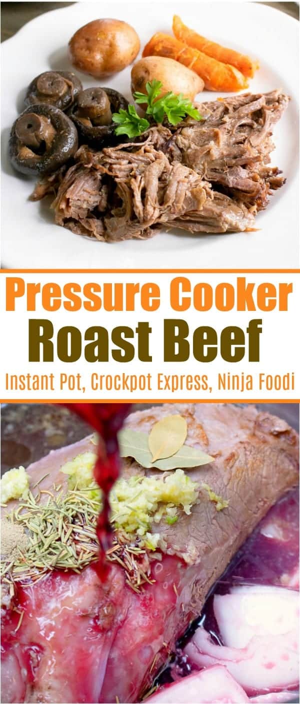 Pressure Cooker Roast Beef Instant Pot Ninja Foodi