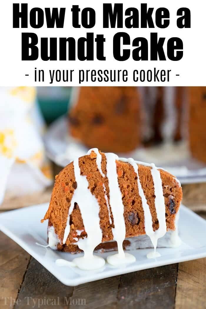 Instant Pot Cake  How to Make Cake in Your Pressure Cooker