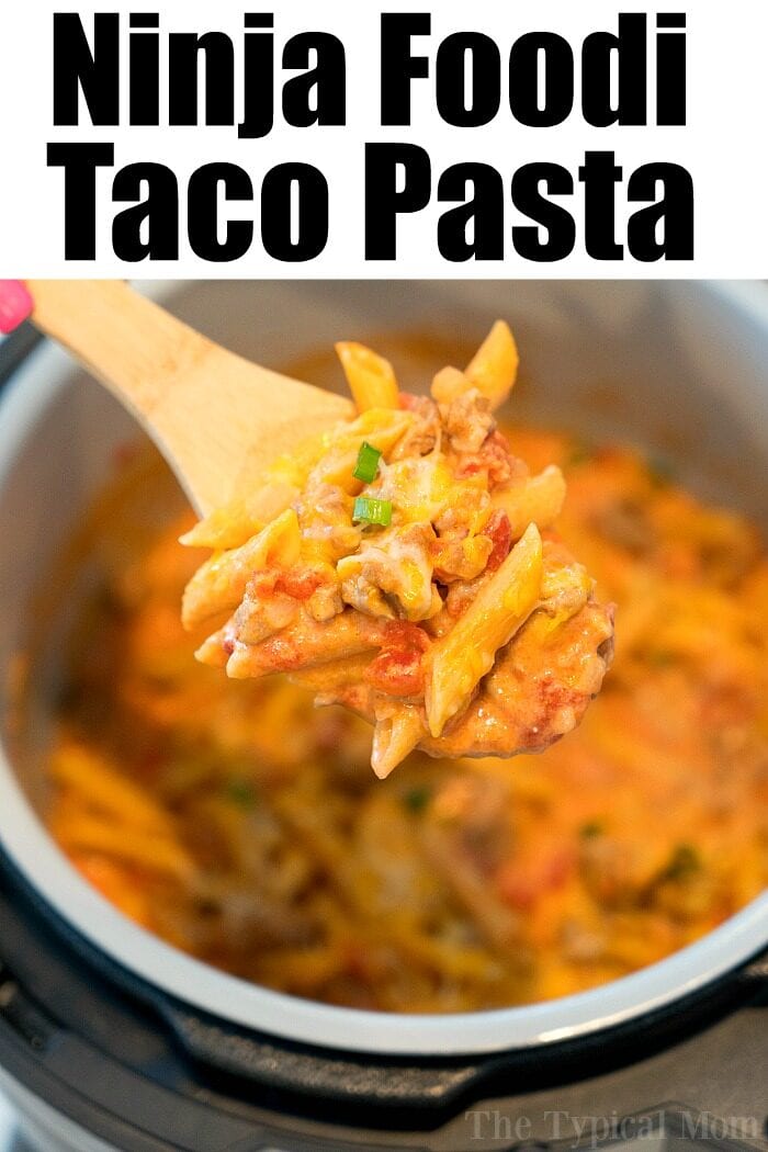 Ninja Foodi Taco Pasta