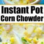 Savor a bowl of creamy Instant Pot potato corn chowder, topped with fresh chives, and enjoy the perfect blend of flavors and convenience.