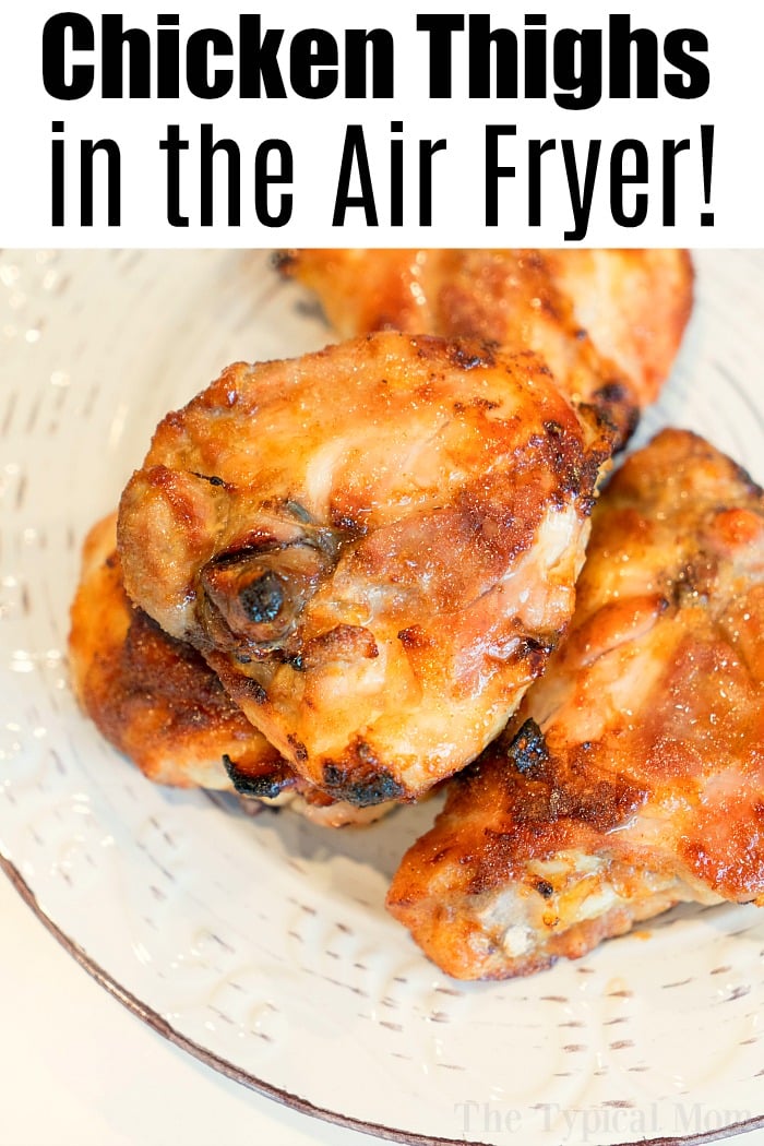 The BEST Air Fryer Chicken Thighs - Mom On Timeout