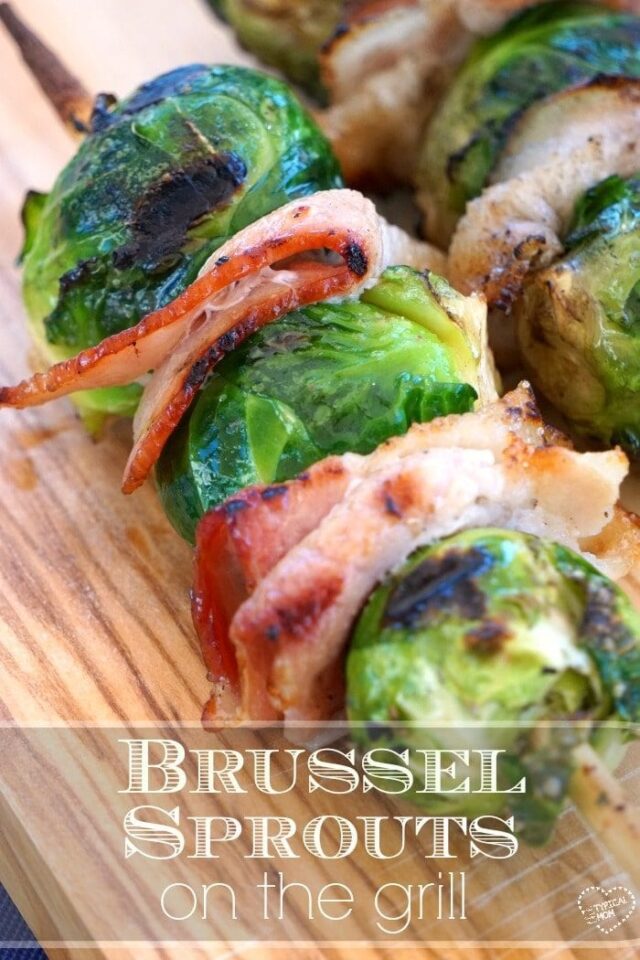 How to Cook Brussel Sprouts on a Grill Grilled Brussels Bacon