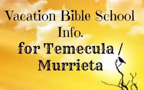 Text reading "Vacation Bible School in Temecula" is overlaid on an image of a yellow sky with clouds, featuring a silhouette of a bird perched on a branch.