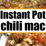 instant pot chili mac