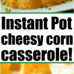 instant pot corn casserole