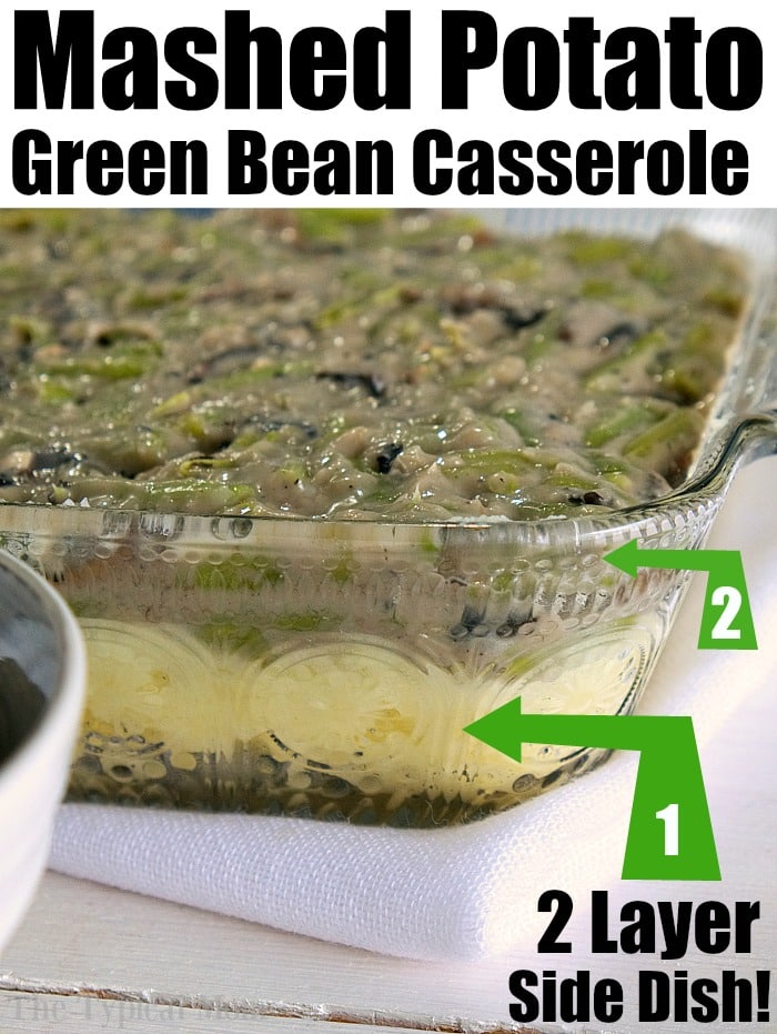 Green Bean Mashed Potato Casserole 2