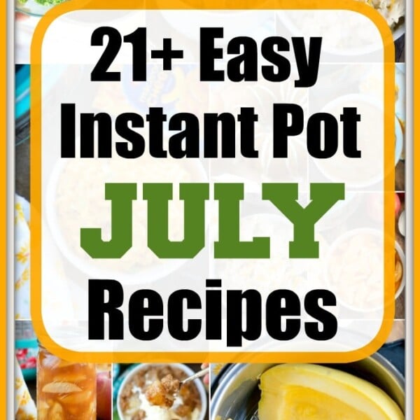 july instant pot recipes