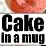 Pink mug cake on a fork, with text Strawberry Cake in a Mug in bold letters below.