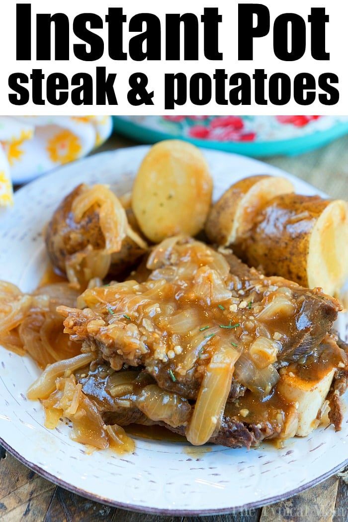 Instant Pot Steak and Potatoes - Ninja Foodi Steak Recipe