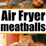 Close-up of tongs holding a delicious meatball over more meatballs in an air fryer, with text "Air Fryer Meatballs" below.