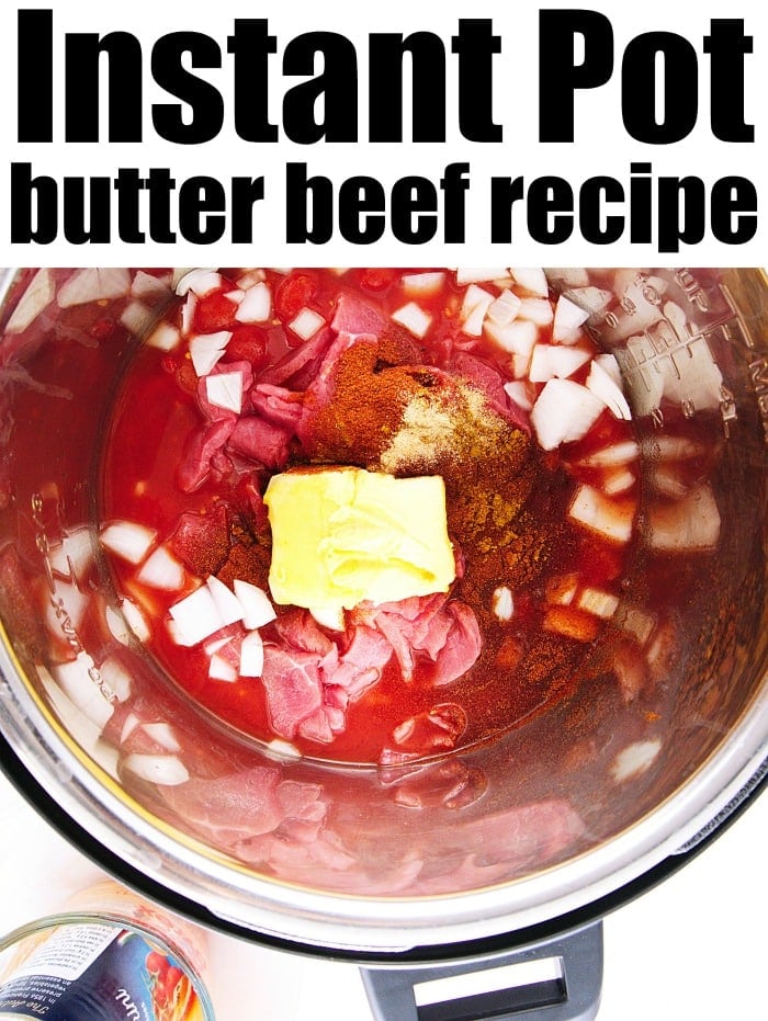 Pressure Cooker Instant Pot Butter Beef Easy Butter Beef Recipe