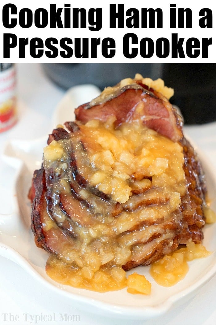 Best Ninja Foodi Ham Recipe The Typical Mom