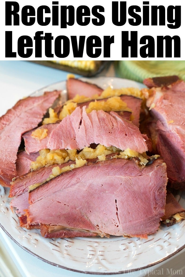 leftover ham recipe