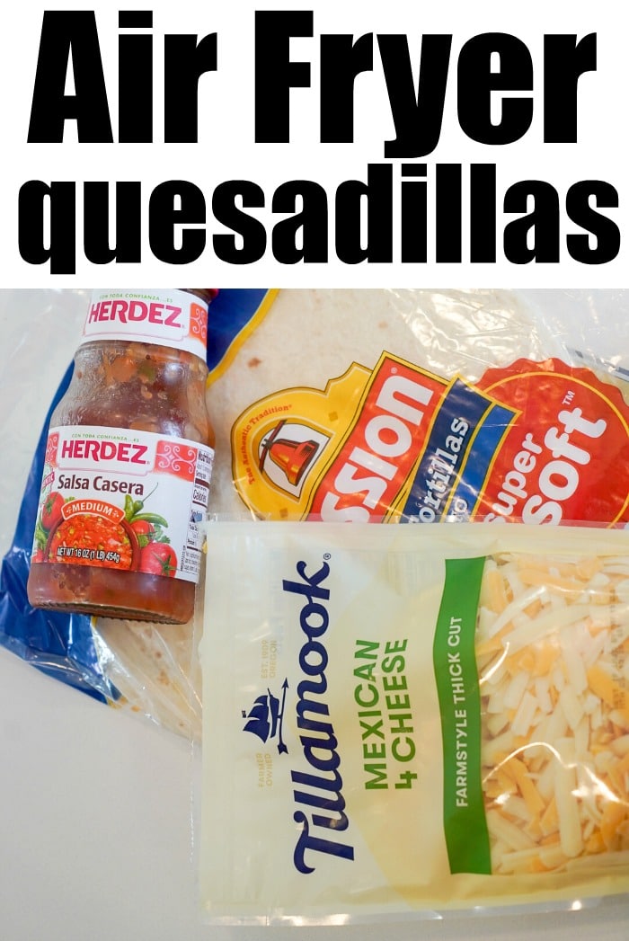 Air Fryer Quesadillas (Quick + Easy Recipe)