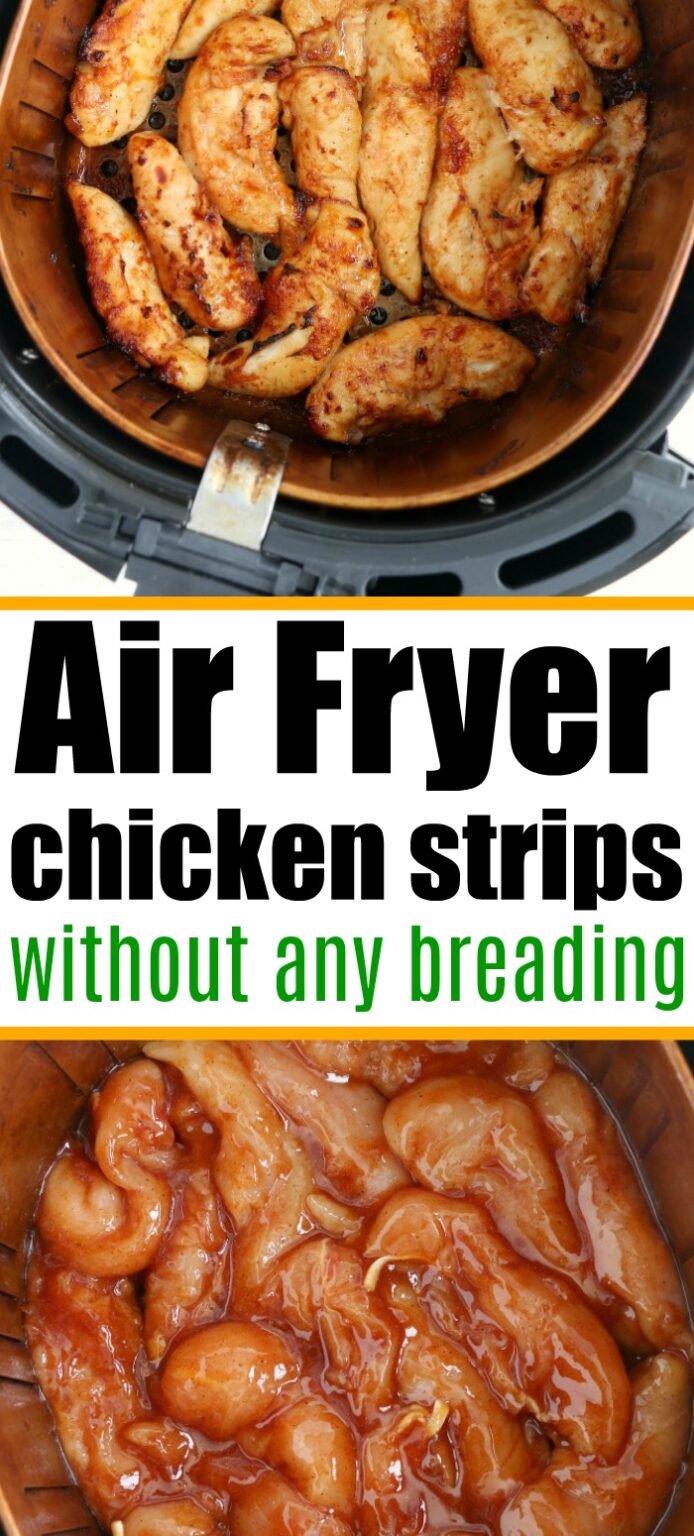 Air Fryer Chicken Tenders No Breading Marinated No Egg