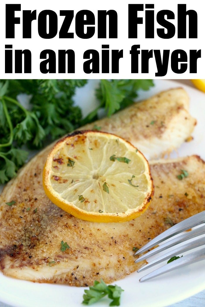 air fry fish fillets frozen