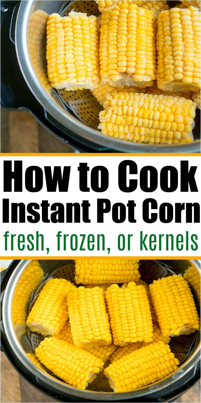 Fresh or Frozen Instant Pot Corn Ninja Foodi Corn on the Cob