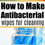 homemade antibacterial wipes