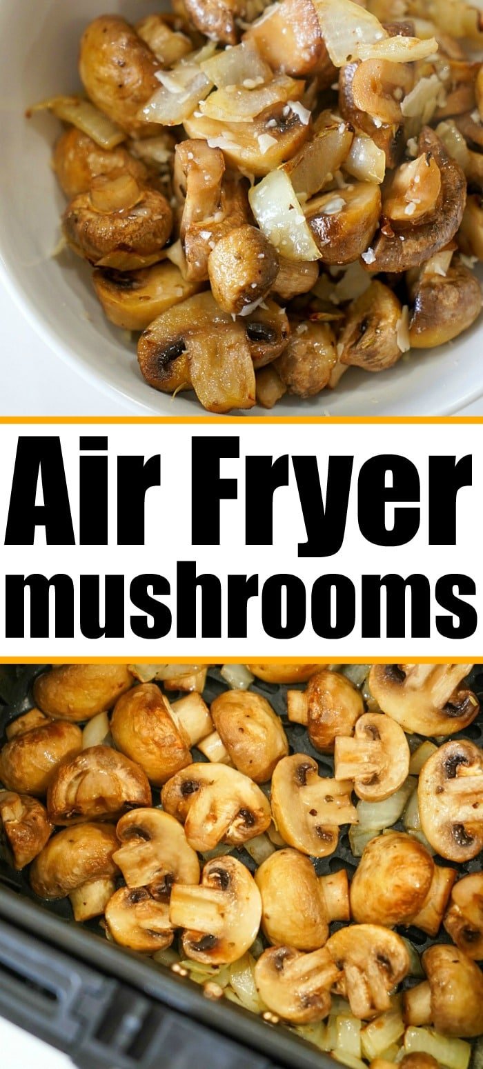 Best Air Fryer Mushrooms and Onions Ninja Foodi Mushrooms
