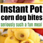 instant pot corn dog bites