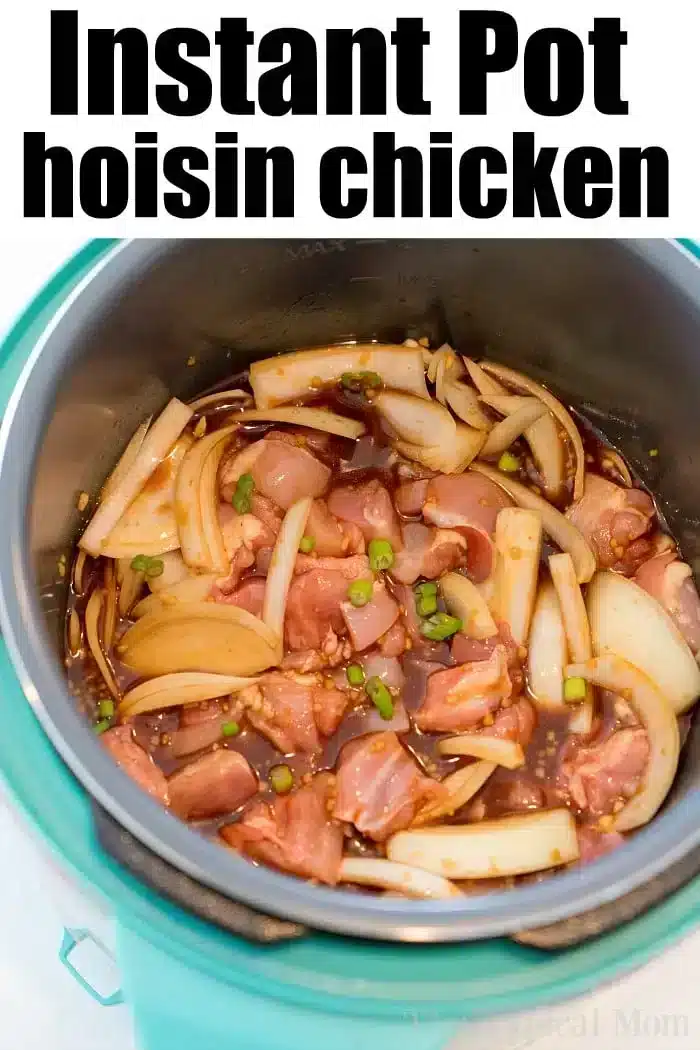 An Instant Pot, doubling as a pressure cooker, is filled with raw hoisin chicken, sliced onions, and green onions marinated in a dark sauce. Above the pot, the text reads "Instant Pot hoisin chicken.