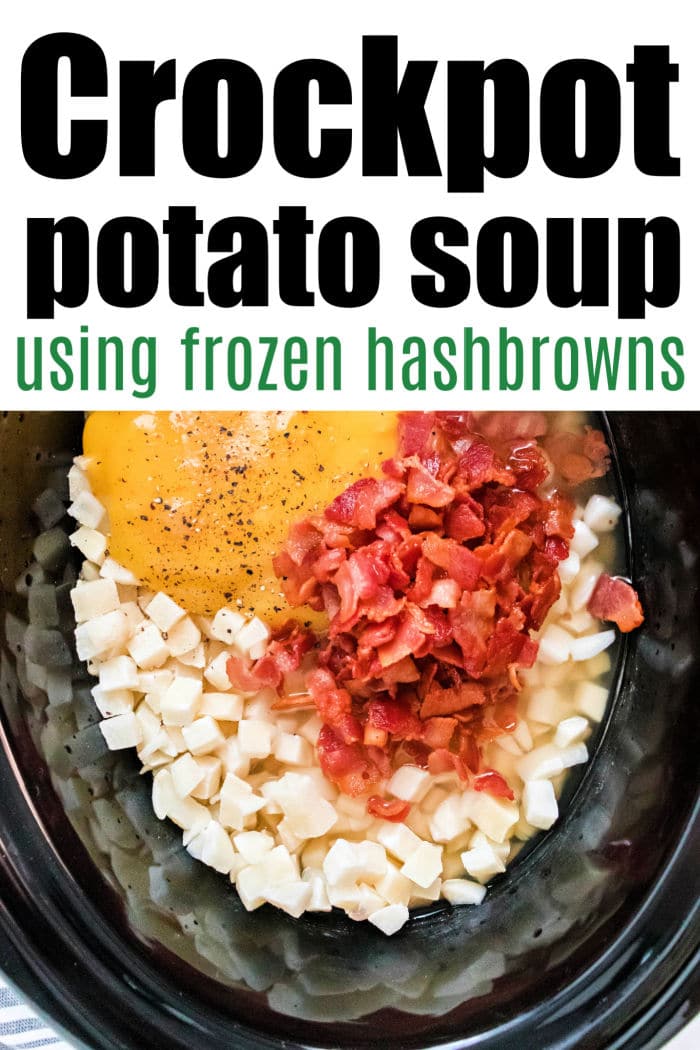 Crockpot Potato Soup with Frozen Hashbrowns · The Typical Mom