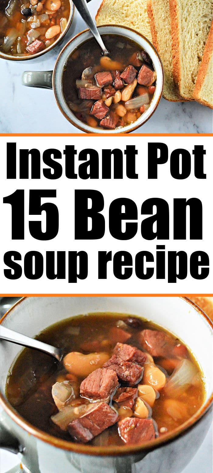 Instant Pot 15 Bean Soup No Soak Ninja Foodi 15 Bean Soup   Instant Pot 15 Bean Soup 1 