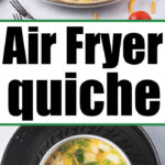 air fryer quiche