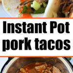 Instant Pot Pork Tacos